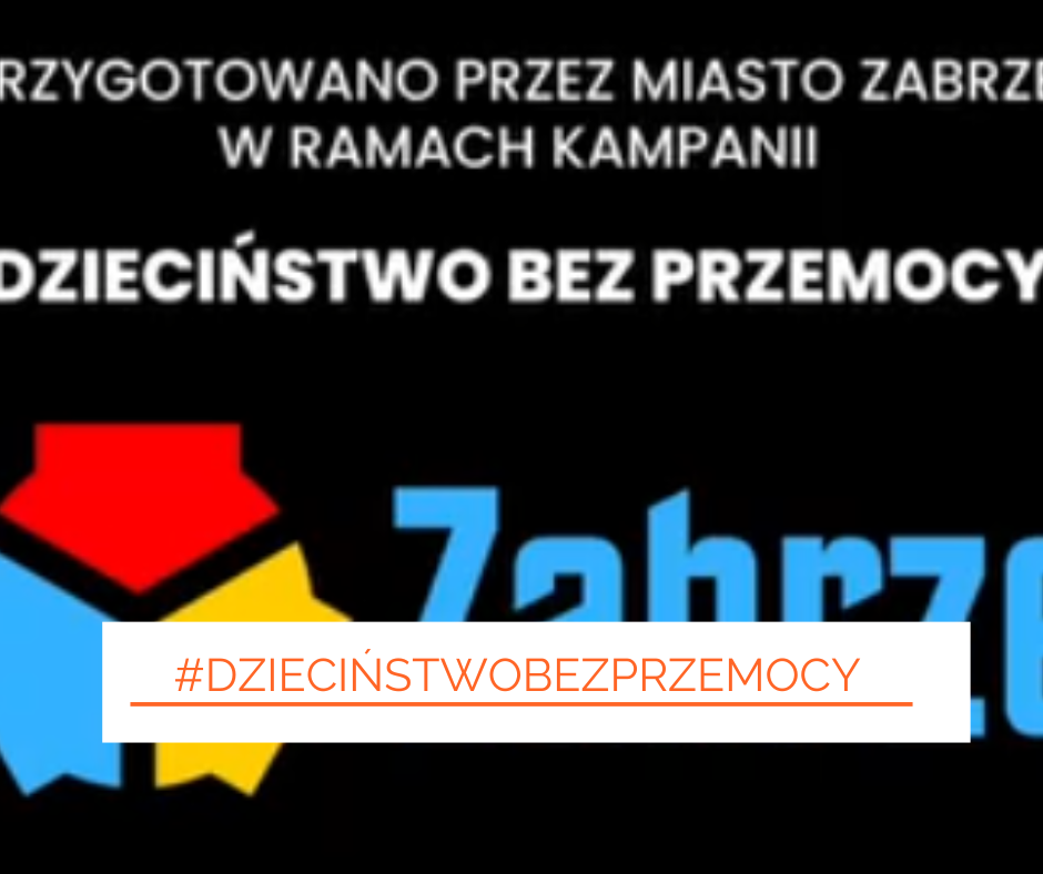 #DzieciństwoBezPrzemocy