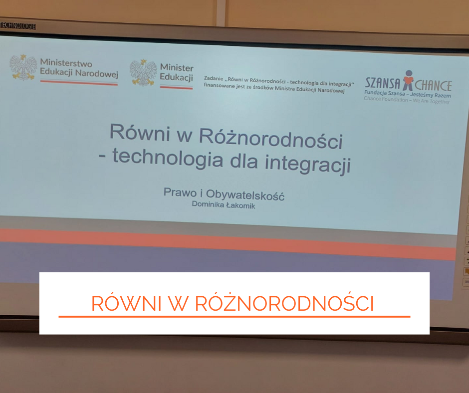 Równi w Różnorodności - technologia dla integracji