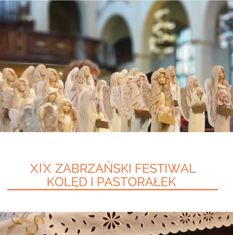 XIX Zabrzański Festiwal Kolęd i Pastorałek